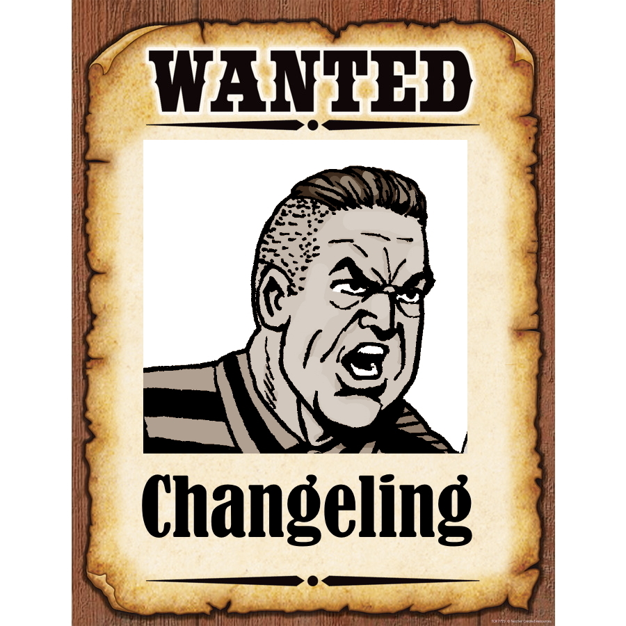 Wanted Poster The Changeling