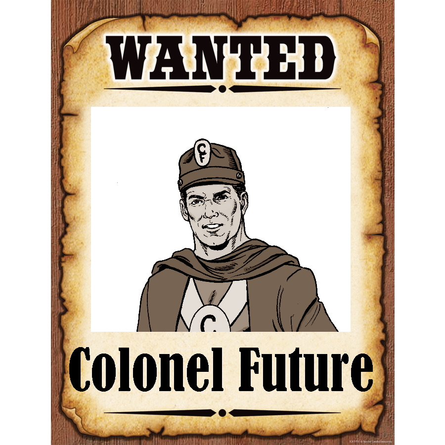 Wanted Poster Colonel Future