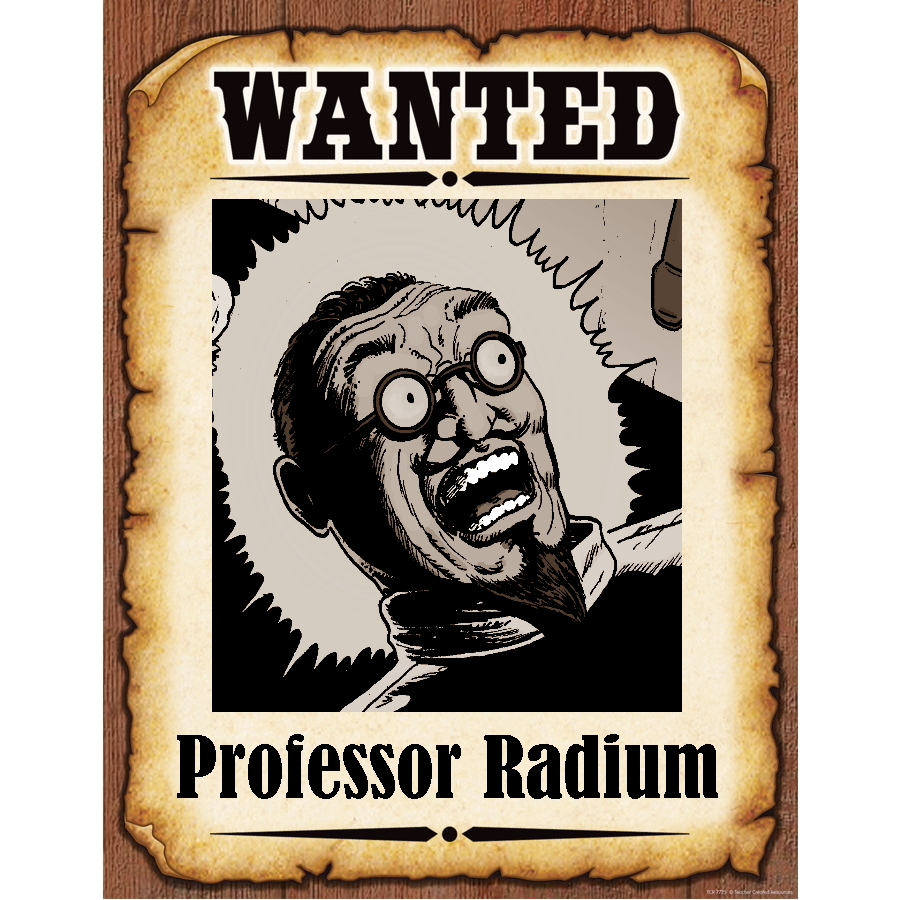 Wanted Poster Professor Radium