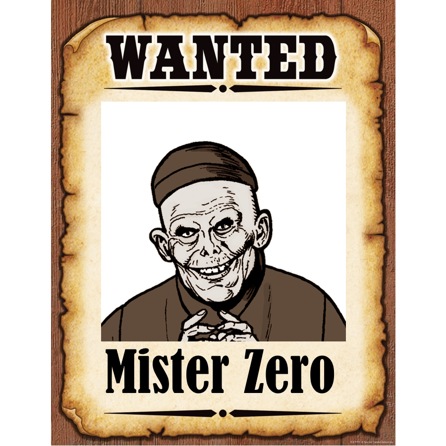 Wanted Poster Mister Zero