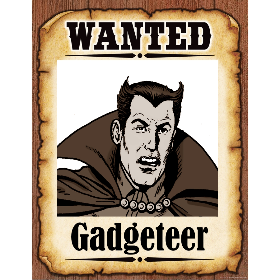 Wanted Poster Gadgeteer